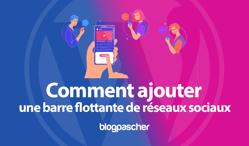 Comment ajouter une barre flottante de réseaux sociaux