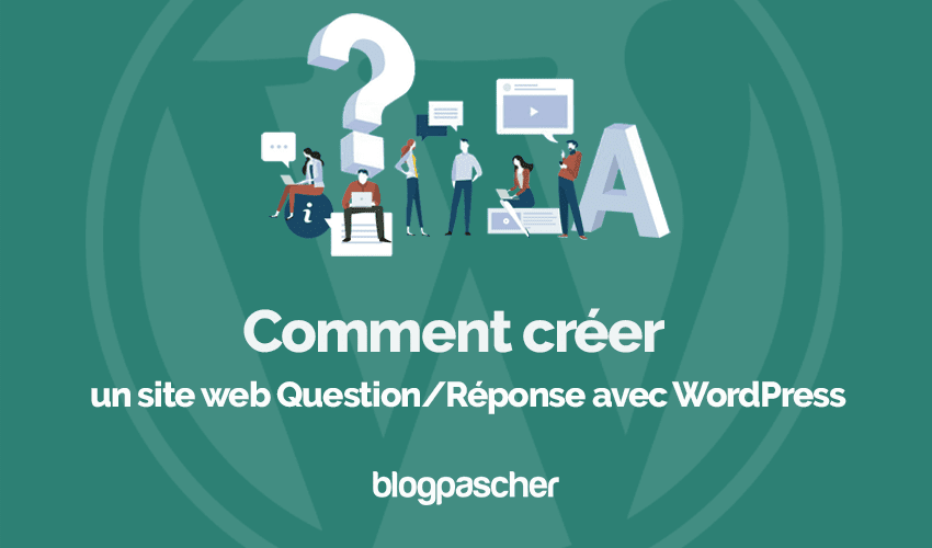 Comment créer un site web de FAQ sur WordPress