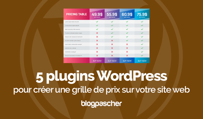5 plugins WordPress pour créer une grille de prix