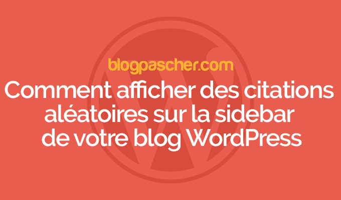 Comment afficher des citations aléatoires sur WordPress