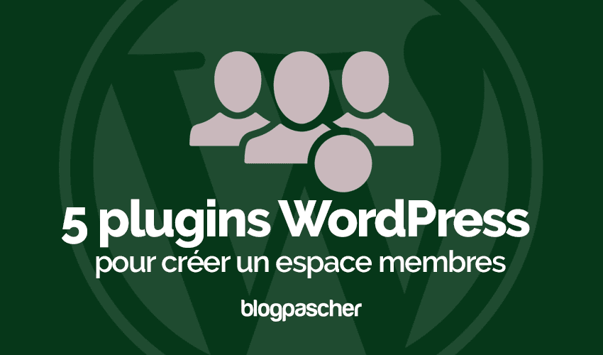 افزونه های 5 وردپرس برای ایجاد یک فضای عضو