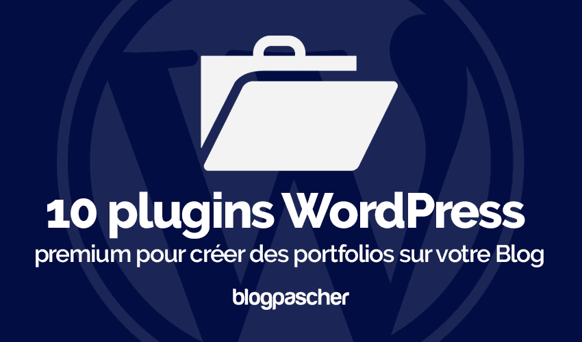 10 plugins WordPress premium pour créer des portfolios sur votre blog