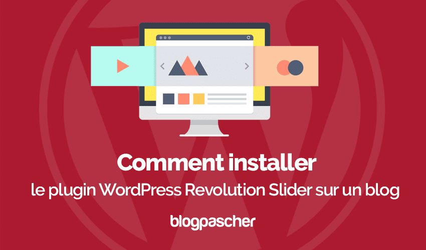 Comment installer Slider Revolution sur WordPress