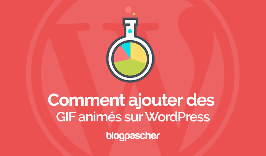 Comment ajouter des GIF animés sur WordPress