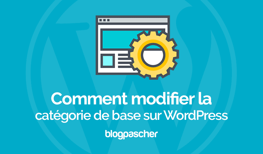 Comment modifier le préfixe de base de catégorie sur WordPress