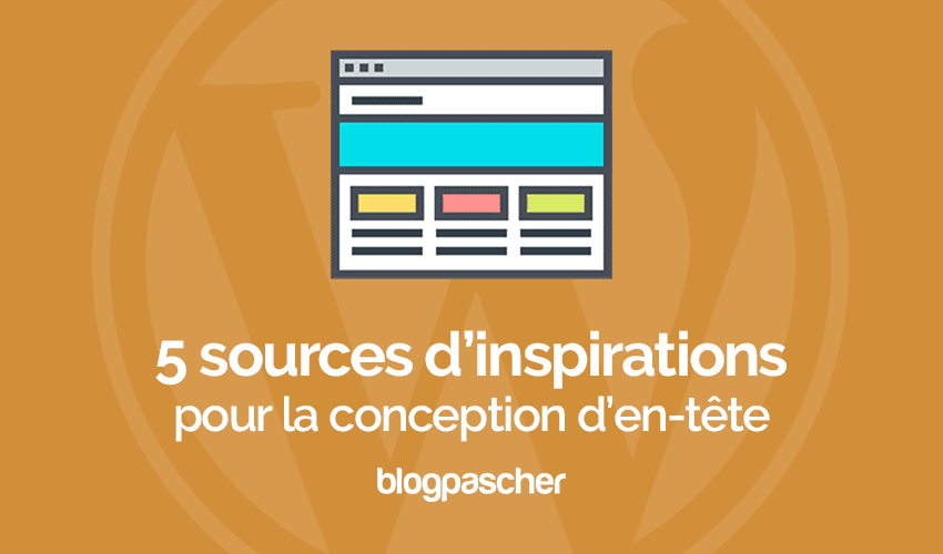 Inspiration : 5 en-têtes pour votre conception web