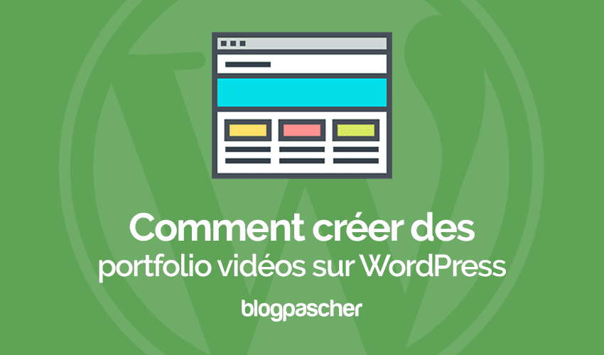 Comment créer un portfolio vidéo sur WordPress