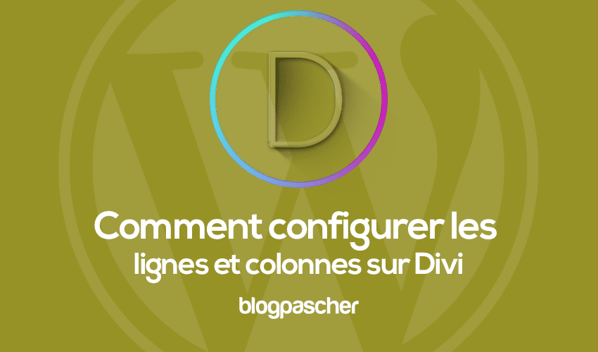 Comment configurer les lignes sur Divi Builder