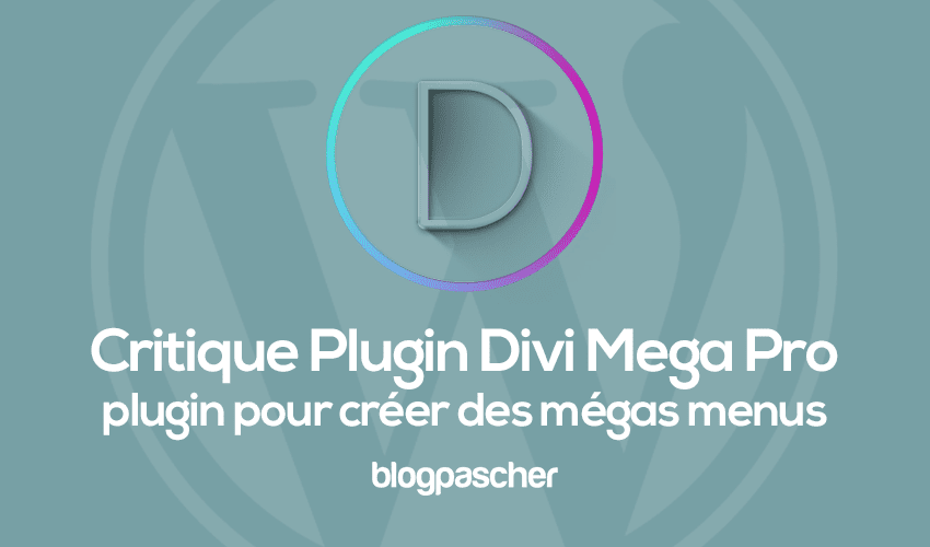 Revue du plugin WordPress : Divi Mega Pro