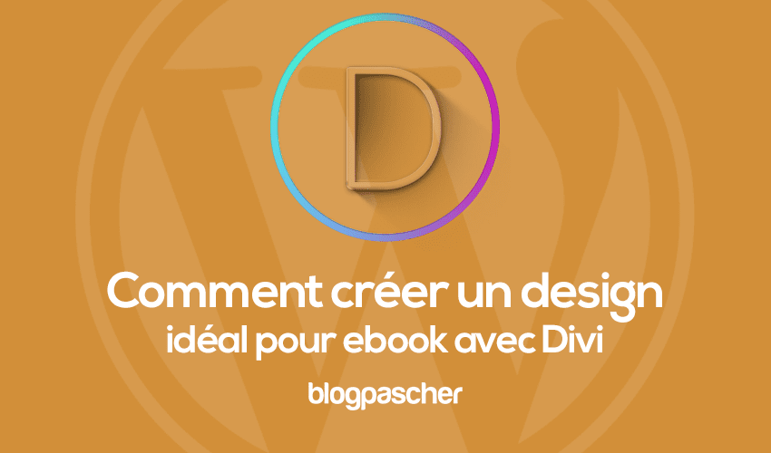 Comment créer un design idéal pour les aperçus d’eBook avec Divi