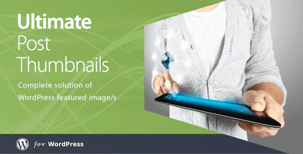 Ultimate post thumbnails wordpress plugin wordpress