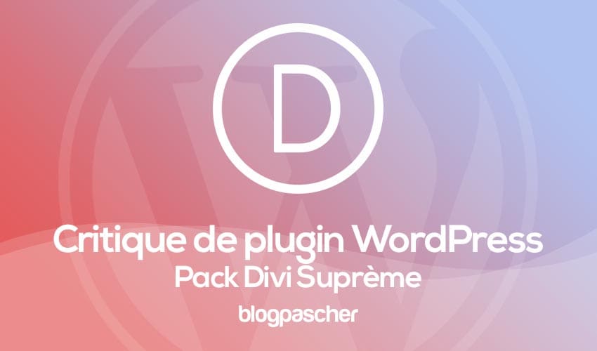 Critique de plugin : Divi Suprème