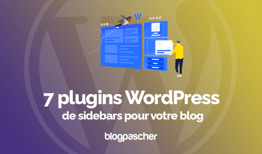 7 plugins WordPress de sidebars pour votre blog