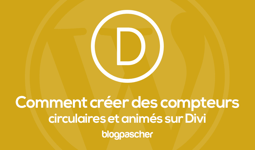 Comment créer des compteurs de cercle qui s’animent en défilement avec Divi