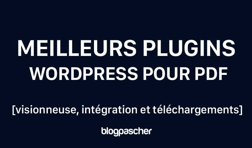 Top 7 des meilleurs plugins WordPress pour PDF [visionneuse, intégration et téléchargements] – 2024