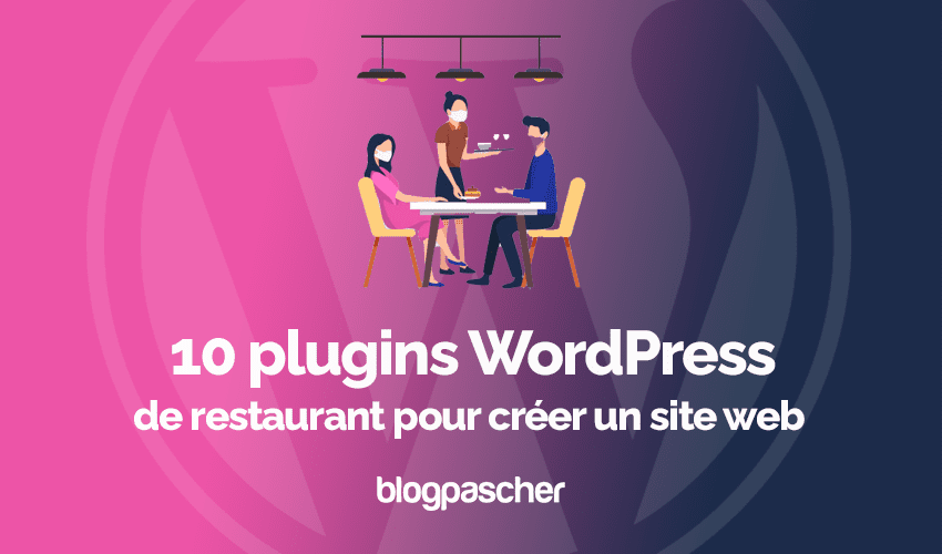 10 plugins WordPress de restaurant pour créer un site web