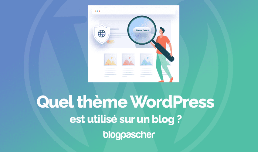 Quel thème WordPress est utilisé sur un blog ?