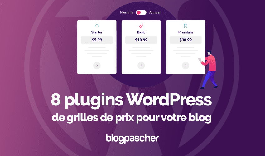 8 plugins WordPress de grilles de prix pour votre blog