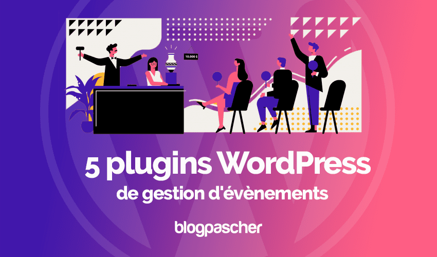 5 plugins WordPress de gestion d’évènements