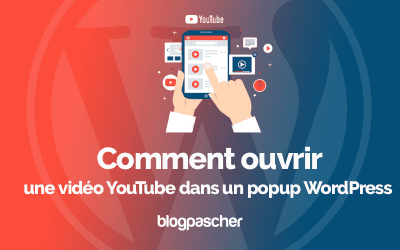 Comment ouvrir une vidéo YouTube dans un popup WordPress