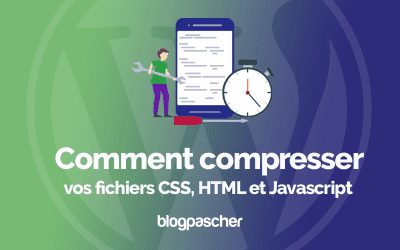 Comment compresser vos fichiers CSS, HTML et Javascript