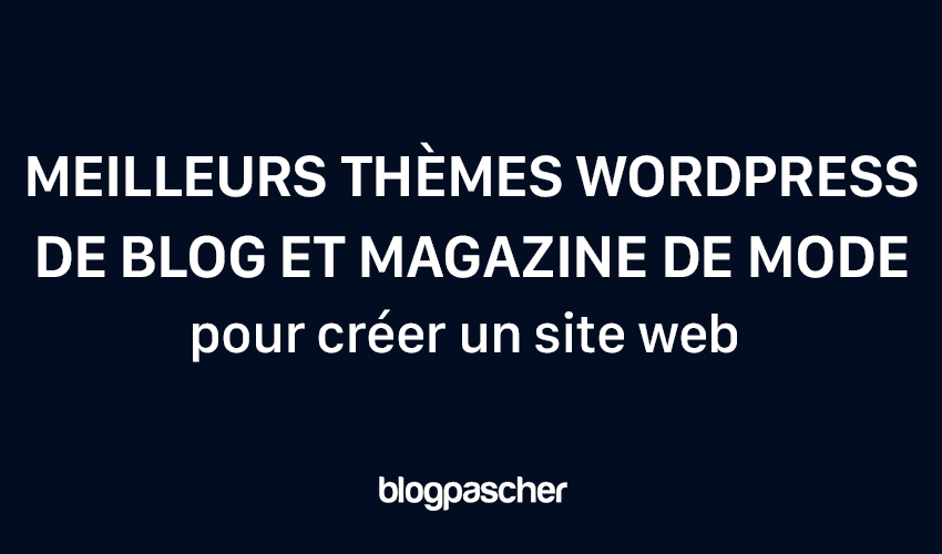 25 най-добри модни теми за WordPress за блогове и списания през 2024 г