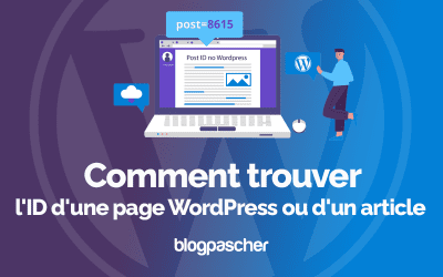 Comment trouver l’ID d’une page WordPress ou d’un article