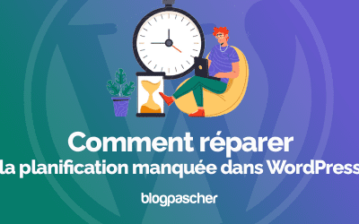 Comment réparer la planification manquée dans WordPress