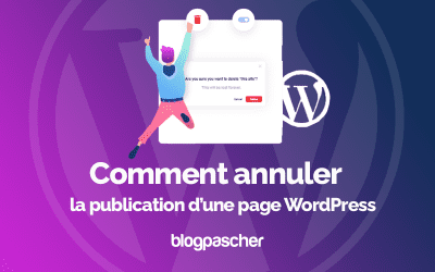 Comment annuler la publication d’une page WordPress