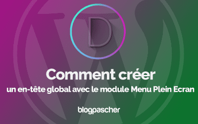 Divi : Comment créer un en-tête global avec le module Menu Plein Ecran