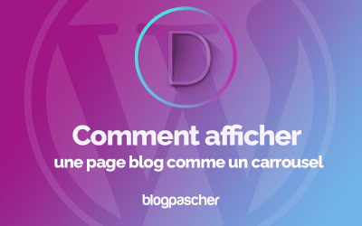 Divi : Comment afficher une page blog comme un carrousel