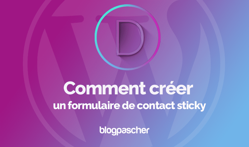 Divi : Comment créer un formulaire de contact sticky