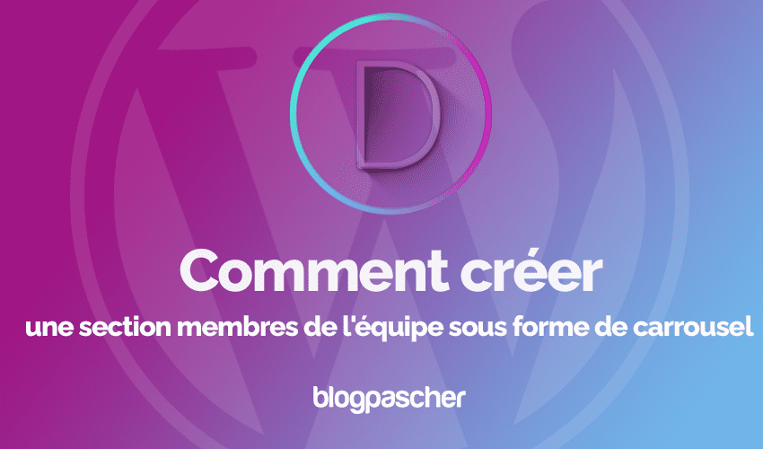 Divi : Comment créer une section membres de l’équipe sous forme de carrousel
