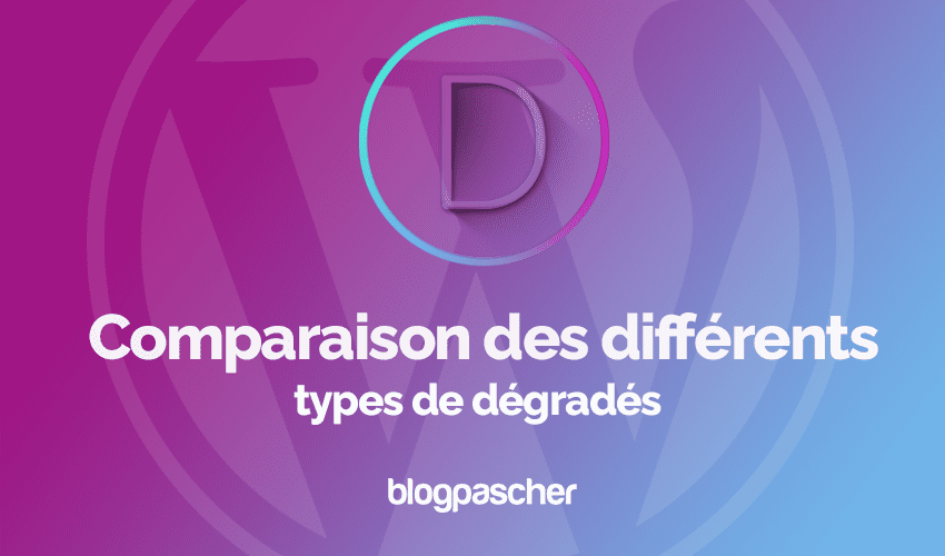 Divi : Comparaison des différents types de dégradés