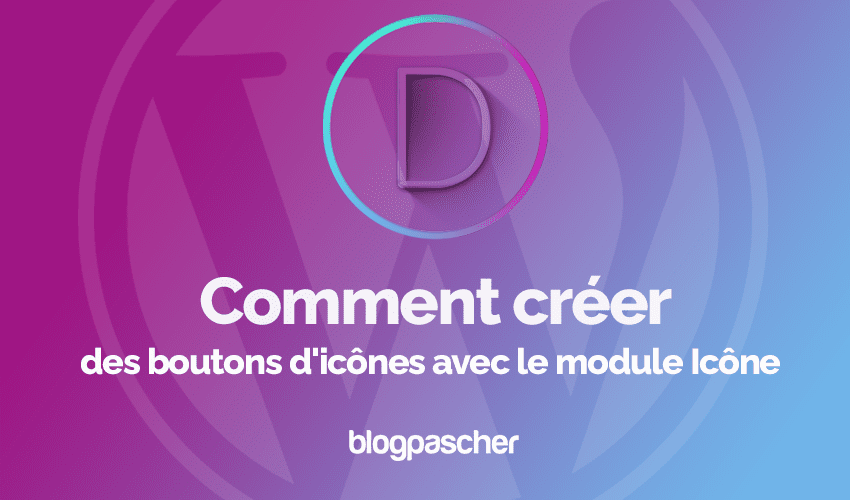 Divi : Comment créer des boutons d’icônes avec le module Icône