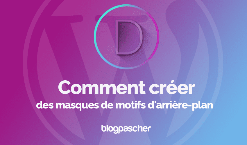 Divi : Comment créer des masques de motifs d&rsquo;arrière-plan