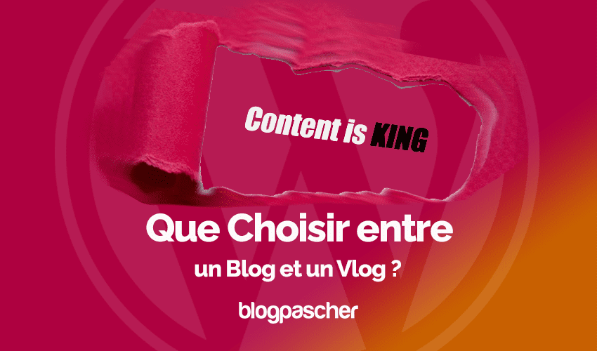 Pourquoi dit-on que le contenu est roi sur un blog ?