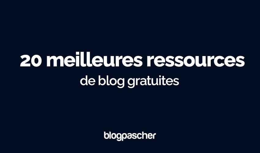 20 meilleures ressources de blog gratuites