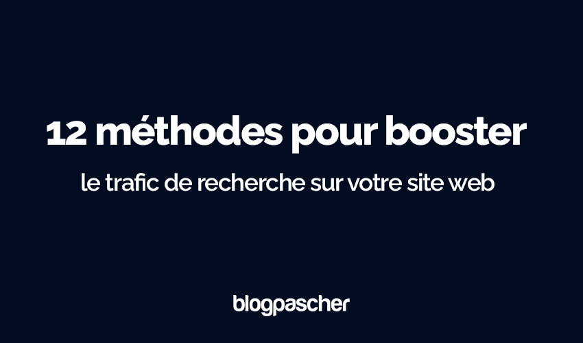 Comment booster rapidement le trafic de recherche de votre site web en 2025 [Guide du novice]
