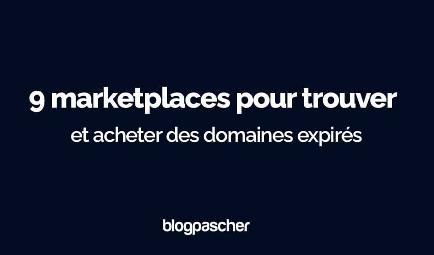 9 meilleures plateformes pour acheter des domaines expirés en 2025