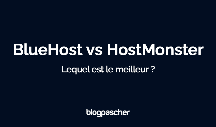 BlueHost vs HostMonster 2025 : Lequel est le meilleur ?