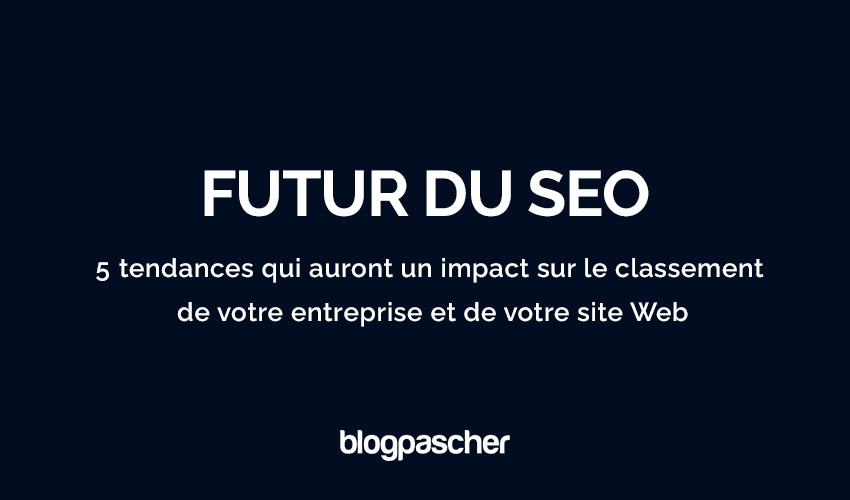 Tendances SEO 2025 : Découvrez les 5 stratégies révolutionnaires pour surpasser vos concurrents et maximiser votre visibilité en ligne