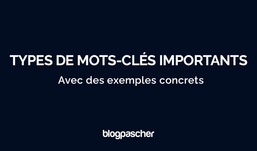 4 types de mots-clés essentiels pour un SEO performant + exemples