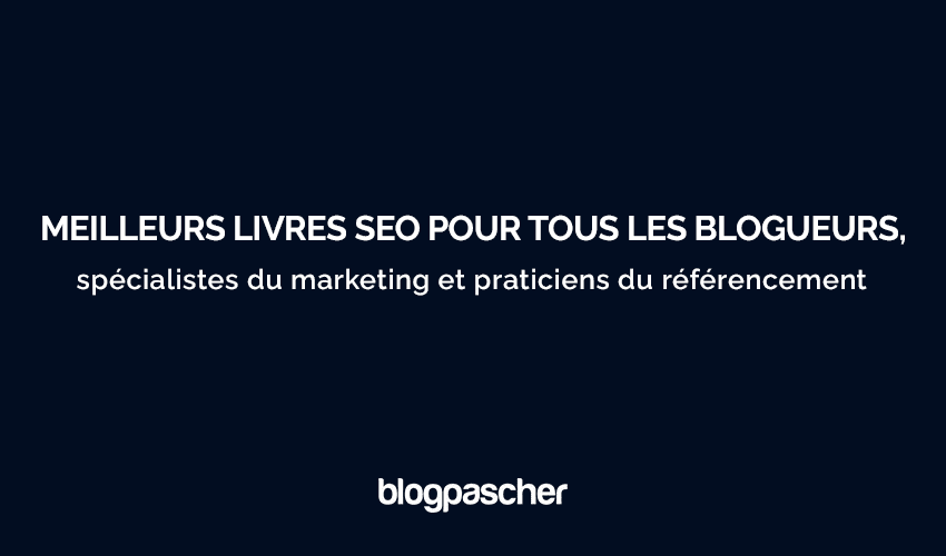 Top 9 des livres SEO essentiels pour dominer le référencement naturel en 2025