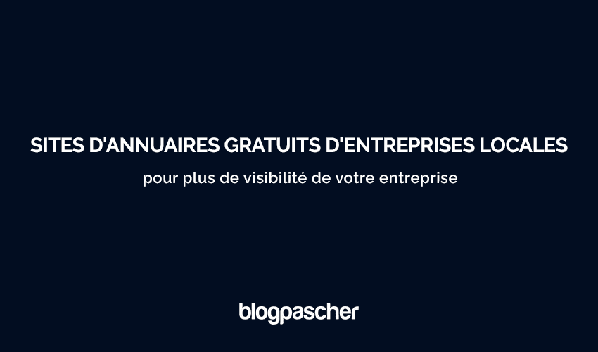 Sites d’annuaires gratuits d’entreprises locales à haute DA pour plus de visibilité de votre entreprise en 2025