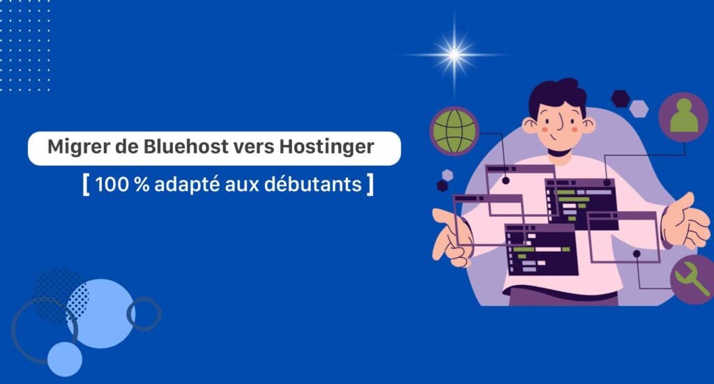 migrer de bluehost vers hostinger