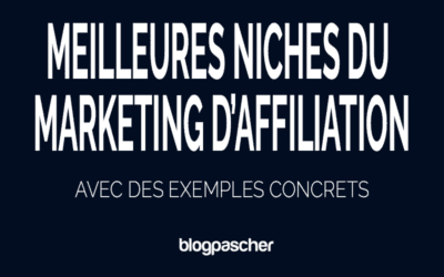 75 meilleures niches du marketing d’affiliation en 2026 avec des exemples concrets