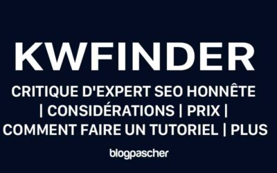 Avis KWFinder 2025 : Une critique d’expert SEO honnête | Considérations | Prix | Comment faire un tutoriel | Plus