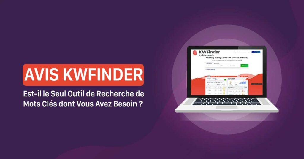 Avis-sur-KWFinder » BlogPasCher Avis sur KWFinder