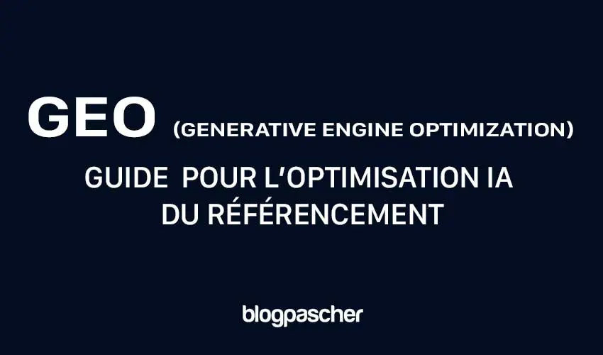 Qu’est-ce que le GEO dans le référencement : Guide du débutant pour l’optimisation générative des moteurs
